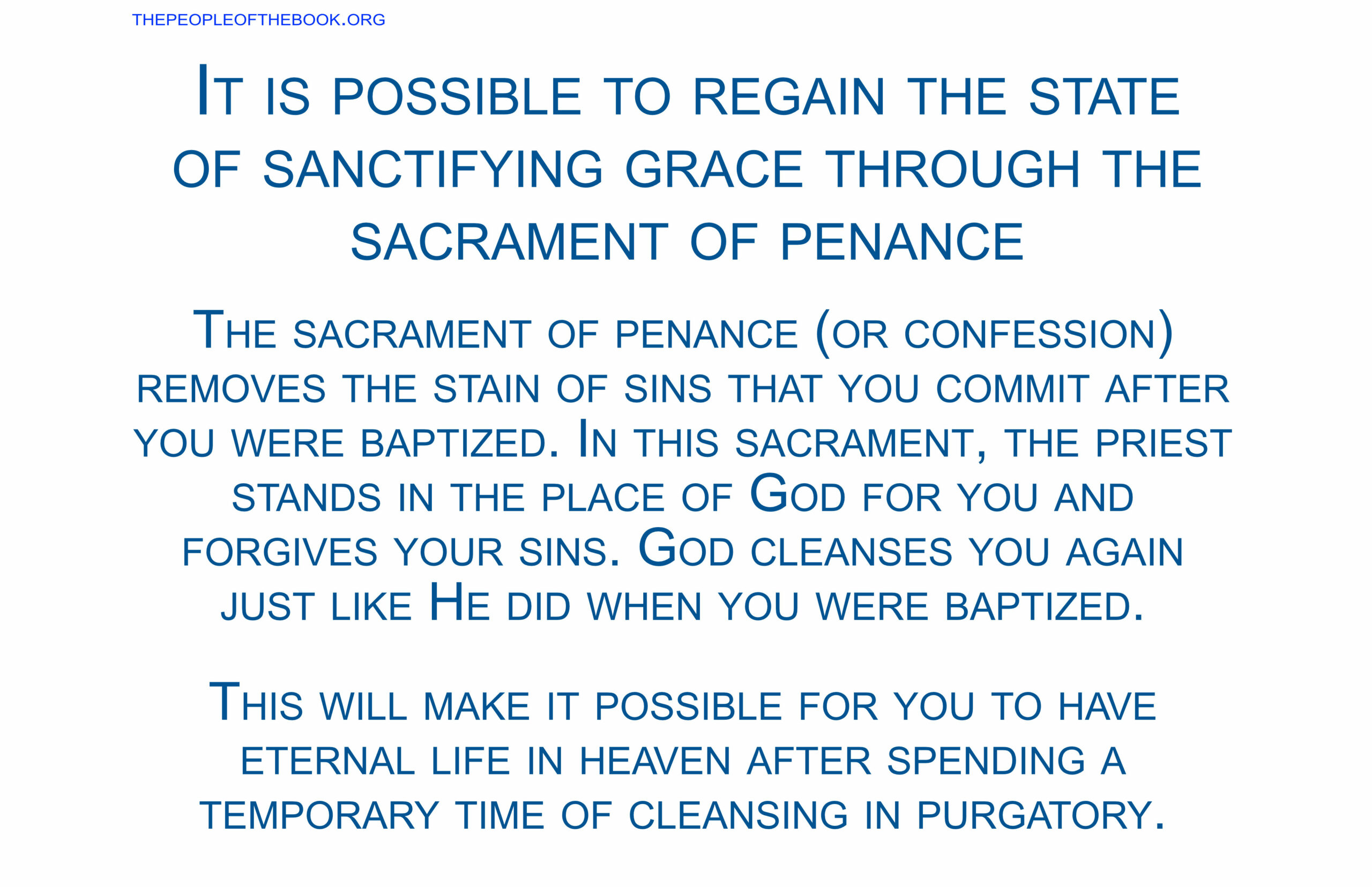 it is possible to regain the state of sanctifying grace through the sacrament of penance